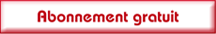Abonnement gratuit