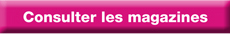 Consulter les magazines